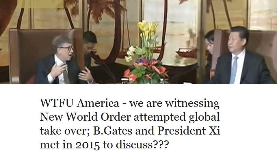 screenshot_2020-04-26-wtfu-america-we-are-witnessing-new-world-order-attempted-global-take-over-b-gates-and-president-xi.png